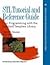Stl Tutorial and Reference Guide: C++ Programming With the Standard Template Library