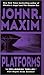 Platforms by John R. Maxim (2002-01-01)