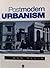 Postmodern Urbanism by Nan Ellin by Nan Ellin