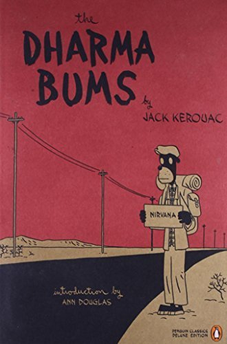 The Dharma Bums (Penguin Classics Deluxe Editions) by Kerouac, Jack (2007) Paperback