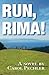 Run, Rima! by Carol Pechler (2015-03-25)