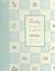 Baby Keepsake Album: From B...