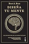 Diseña tu mente: ...