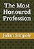 The Most Honoured Profession