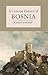 A Concise History of Bosnia (Cambridge Concise Histories) by Dr Cathie Carmichael (2015-08-04)