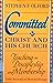 Committed to Christ and His Church: Preaching on Discipleship and Membership (Biblical Preaching Library)
