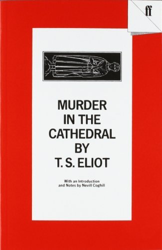 [Murder in the Cathedral (Faber Drama)] [By: Eliot, T. S.] [January, 1973]