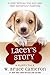 Lacey's Story (A Puppy Tale)