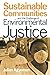 Sustainable Communities and the Challenge of Environmental Justice by Julian Agyeman (2005-08-01)