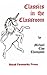 Classics in the Classroom by Michael Thompson (1995-03-03)