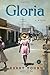 Gloria: A Novel by Young, Kerry (2013) Paperback