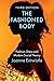 The Fashioned Body: Fashion, Dress and Modern Social Theory