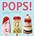 Pops!: Icy Treats for Grown Ups by Krystina Castella (1-Jun-2008) Paperback