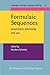 Formulaic Sequences: Acquisition, processing and use (Language Learning & Language Teaching) (2004-02-26)