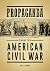 Propaganda from the American Civil War
