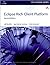 Eclipse Rich Client Platform (2nd Edition) (text only) 2nd(Second) edition by J. McAffer.J.M.Lemieux.C.Aniszczyk