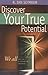 Discover Your True Potential by Seymour, R. (2002) Hardcover