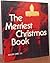 The merriest Christmas book by Mark J. Link