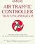 Air Traffic Controller Training Program by James E. Turner (1991-07-03)