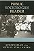 Public Sociologies Reader: 1st (First) Edition