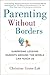 Parenting Without Borders: ...