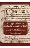 Legal Culture in the Early Medieval West Legal Culture in the Early Medieval West