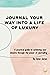 Journal your way into a lif...