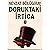 Doruktaki irtica (Turkish Edition)