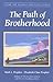PATH OF BROTHERHOOD (Climb the Highest Mountain) by Mark L Prophet (25-Jun-2003) Paperback