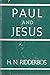 Paul and Jesus: Origin and General Character of Paul's Preaching of Christ