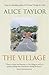 The Village by Alice Taylor (2010-02-02)