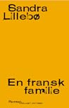 En fransk familie by Sandra Lillebø