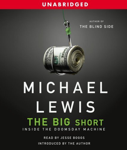The Big Short: Inside the Doomsday Machine Unabridged edition