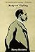 Rudyard Kipling: A Life by Harry Ricketts (2001-03-30)