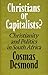 Christians or capitalists?: Christianity and politics in South Africa