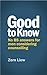Good to Know by Zern Liew