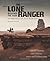 The Lone Ranger: Behind the Mask by Michael Singer (23-Jul-2013) Hardcover
