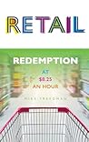 Retail: Redemption at $8.25 an Hour