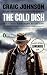 The Cold Dish: A Longmire Mystery by Craig Johnson (2014-06-04)