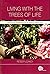 [Living with the Trees of Life: Towards the Transformation of Tropical Agriculture] (By: Roger R.B. Leakey) [published: September, 2012]