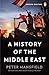 A History of the Middle East: Fourth Edition by Peter Mansfield (2013-08-27)