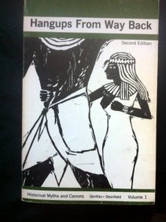 Hangups from way back: historical myths and canons (Paperback)