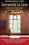 Terrorists in Love: True Life Stories of Islamic Radicals by Ballen, Ken (June 5, 2012) Paperback