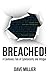 Breached!: A Cautionary tale of cybersecurity and intrigue by Dave Millier (2015-12-16)