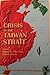 Crisis in the Taiwan Strait