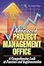 The Advanced Project Management Office: A Comprehensive Look at Function and Implementation 1st edition by Rad, Parviz F., Levin, Ginger (2002) Hardcover