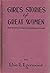 Girl's Stories of Great Women. Mary Slessor; Helen Keller; Li... by Elsie E. Egermeier