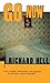 Go Now by Richard Hell (1-Jun-1997) Paperback