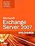 Microsoft Exchange Server 2007 Unleashed by Rand Morimoto (2007-02-02)