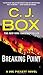 Breaking Point (A Joe Pickett Novel) by C. J. Box (2014-03-04)